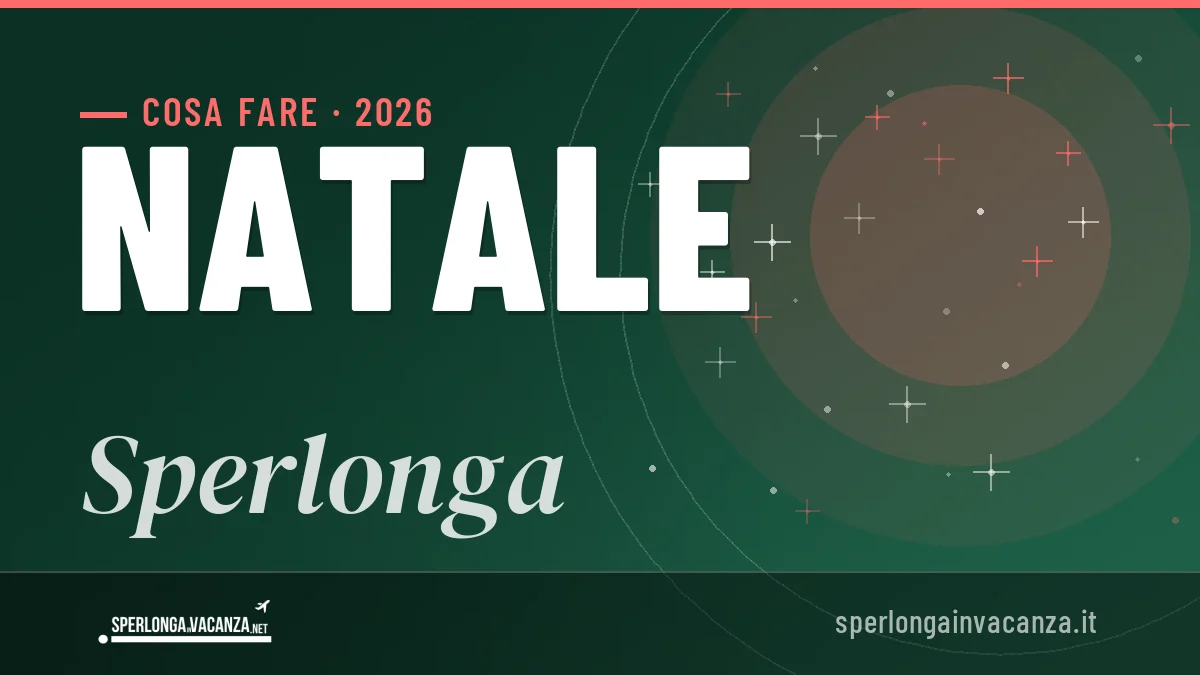 Natale 2026 a Sperlonga: ristoranti, dove mangiare, eventi